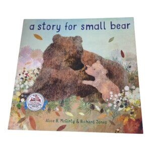 **4/$20** A Story for‎ Small Bear by Alice B. McGinty Softcover Book